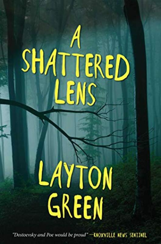 Book cover for "A Shattered Lens" by Layton Green