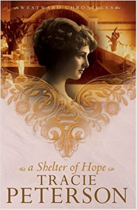 Book cover for "A Shelter of Hope" by Tracie Peterson