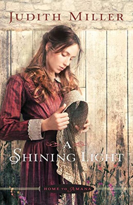 Book cover for "A Shining Light" by Judith Miller