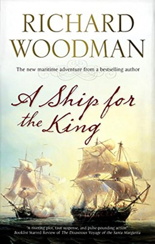 Book cover for "A Ship for The King" by Richard Woodman