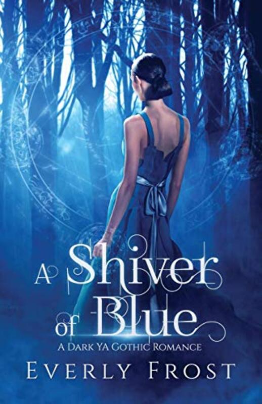 Book cover for "A Shiver of Blue" by Everly Frost