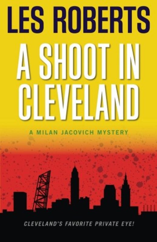 Book cover for "A Shoot in Cleveland" by Les Roberts