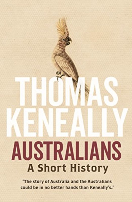Book cover for "A Short History" by Thomas Keneally