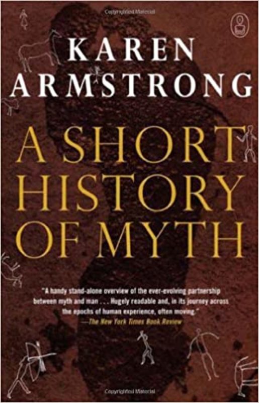 Book cover for "A Short History of Myth" by Karen Armstrong