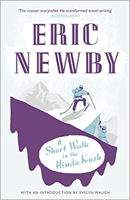 Book cover for "A Short Walk in the Hindu Kush" by Eric Newby