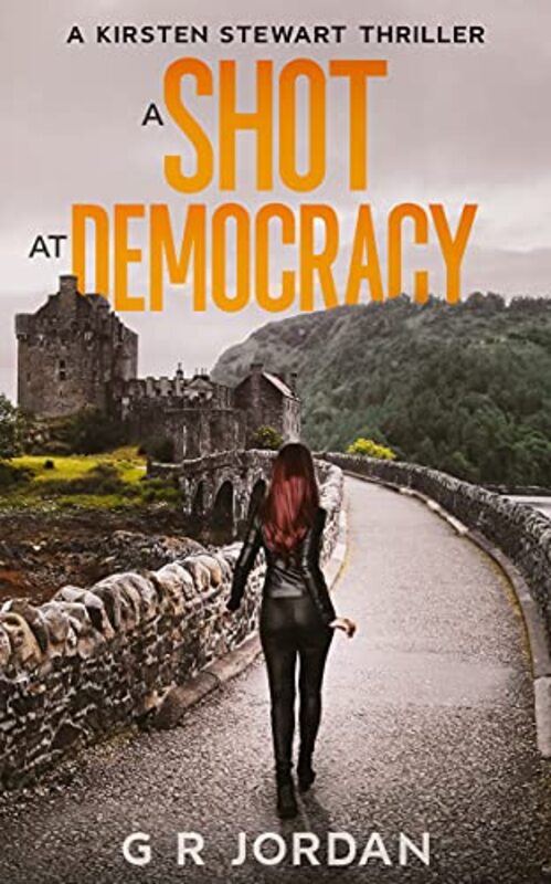 Book cover for "A Shot at Democracy" by GR Jordan