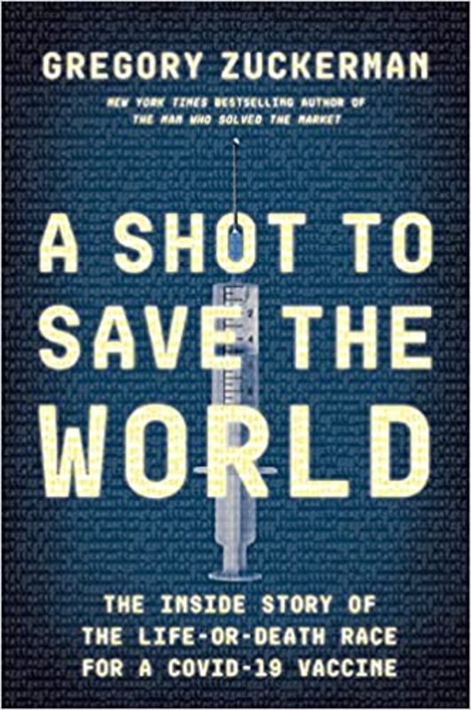 Book cover for "A Shot to Save the World" by Gregory Zuckerman