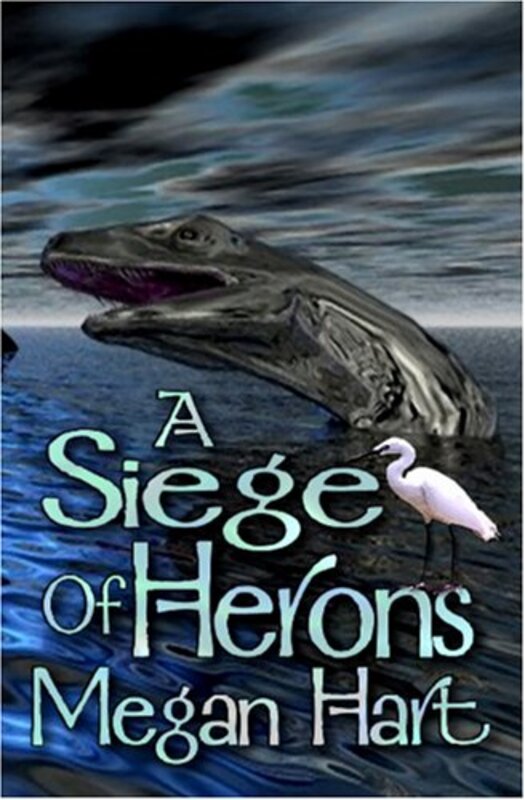 Book cover for "A Siege of Herons" by Megan Hart