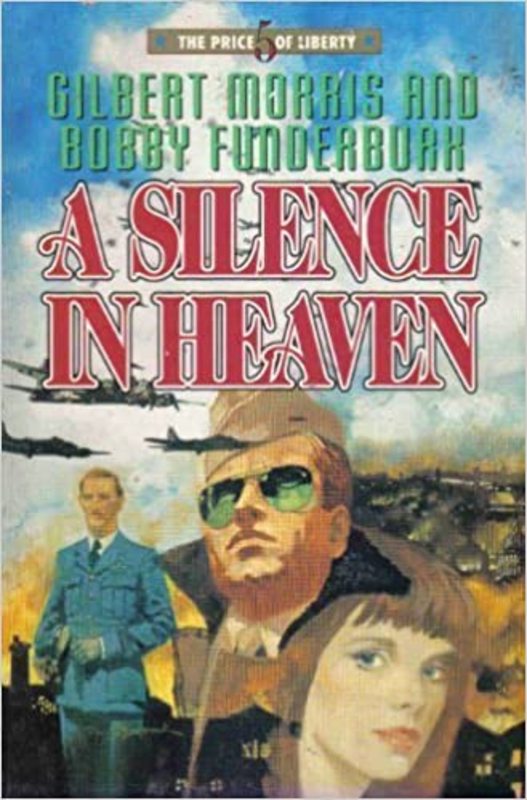 Book cover for "A Silence in Heaven" by Gilbert Morris
