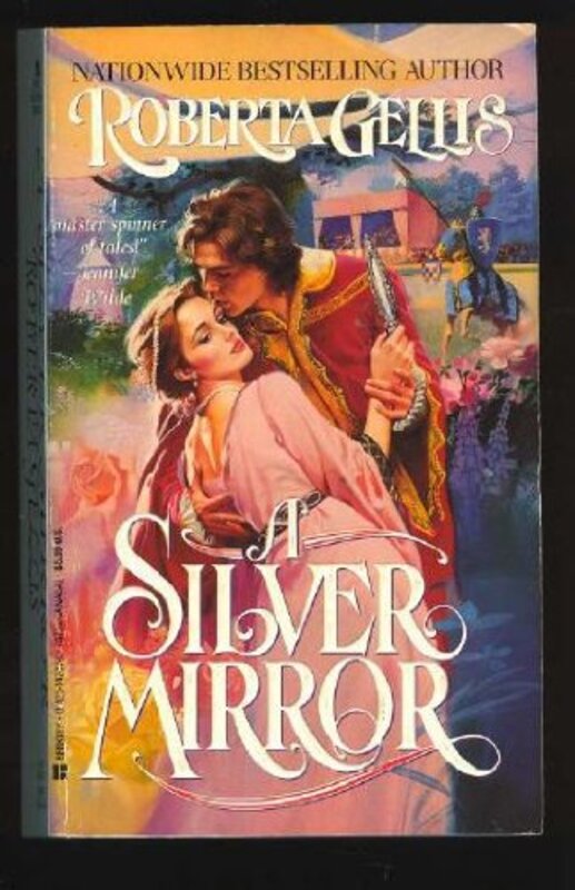 Book cover for "A Silver Mirror" by Roberta Gellis