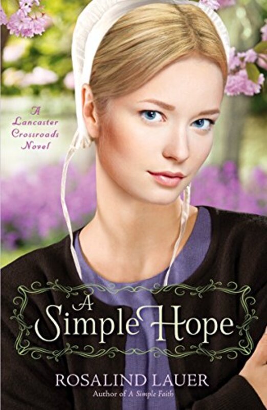 Book cover for "A Simple Hope" by Rosalind Lauer