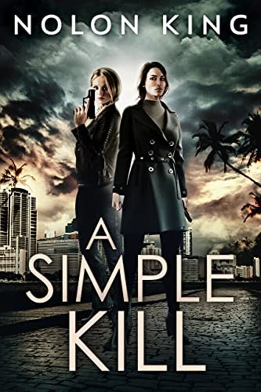 Book cover for "A Simple Kill" by Nolon King