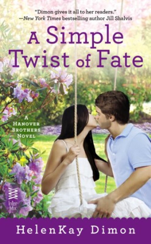 Book cover for "A Simple Twist of Fate" by HelenKay Dimon