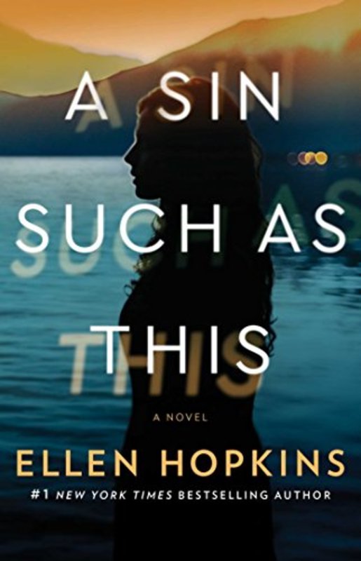 Book cover for "A Sin Such as This" by Ellen Hopkins