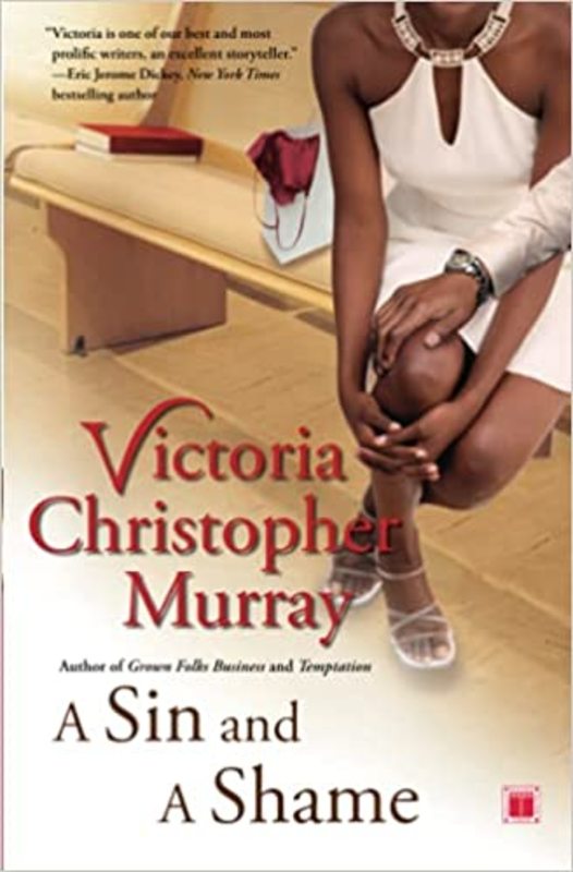 Book cover for "A Sin and a Shame" by Victoria Christopher Murray