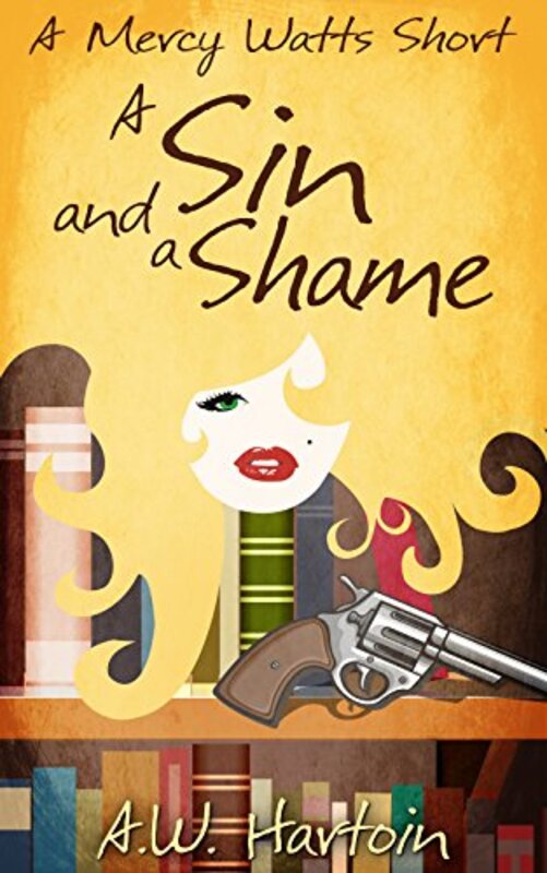 Book cover for "A Sin and a Shame" by AW Hartoin