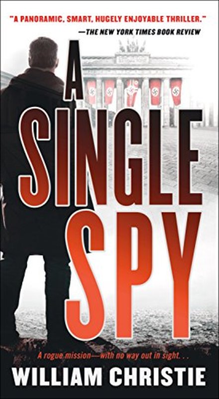 Book cover for "A Single Spy" by William Christie