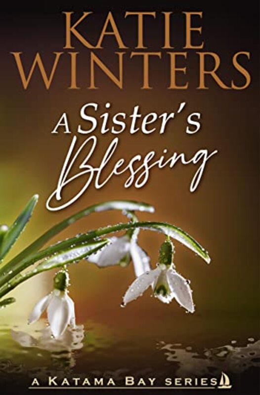 Book cover for "A Sister's Blessing" by Katie Winters