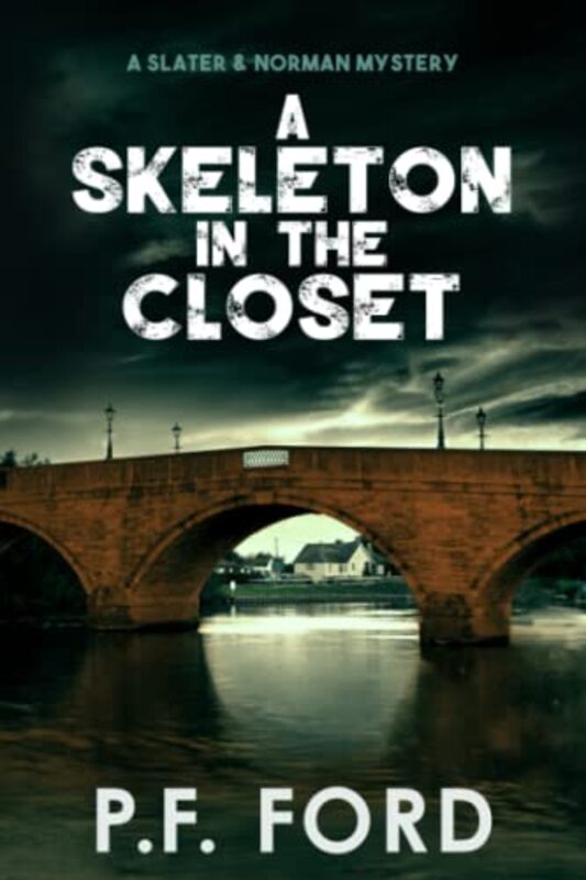 Book cover for "A Skeleton In The Closet" by PF Ford