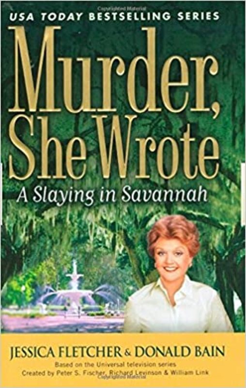 Book cover for "A Slaying in Savannah" by Jessica Fletcher