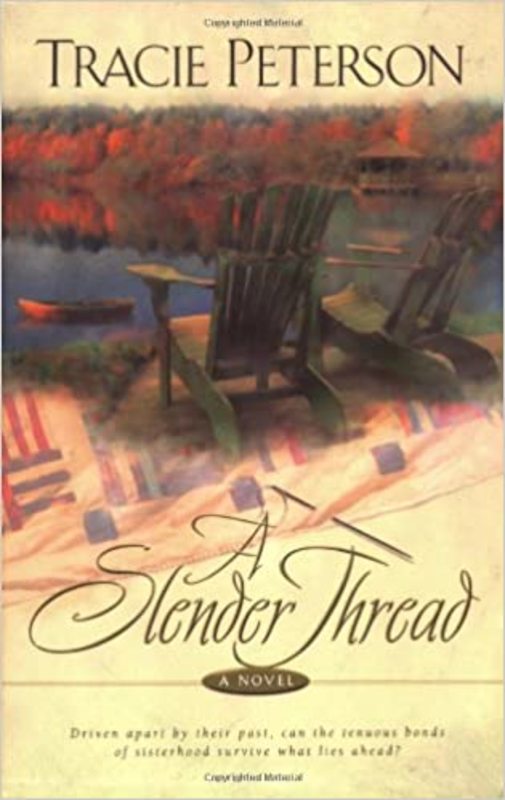 Book cover for "A Slender Thread" by Tracie Peterson