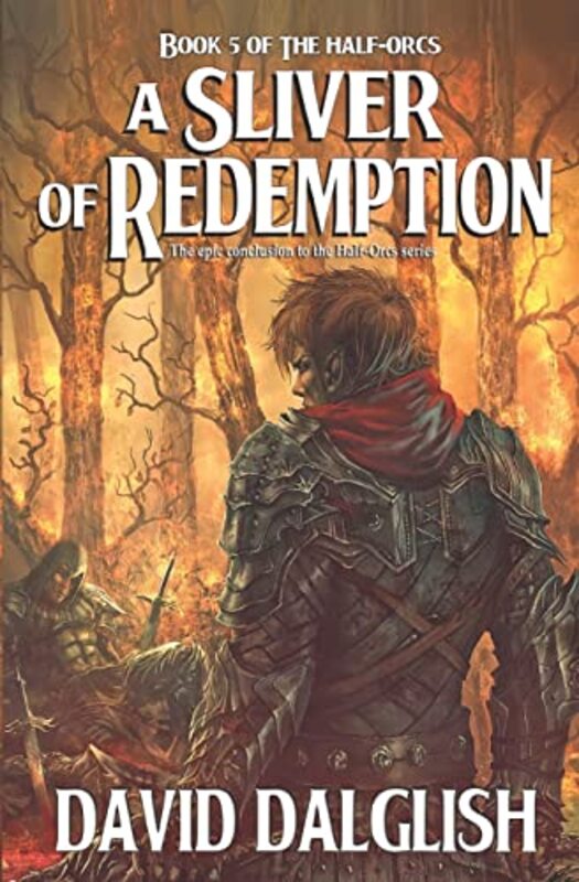 Book cover for "A Sliver of Redemption" by David Dalglish