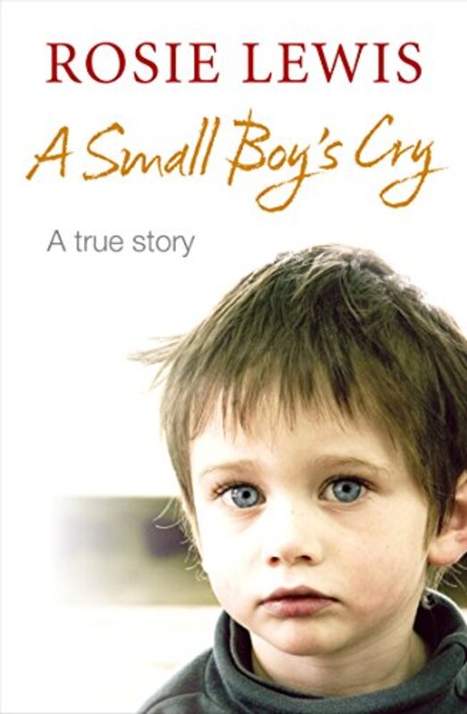 Book cover for "A Small Boy's Cry" by Rosie Lewis