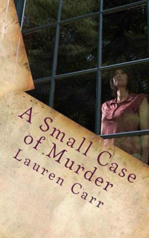 Book cover for "A Small Case of Murder" by Lauren Carr