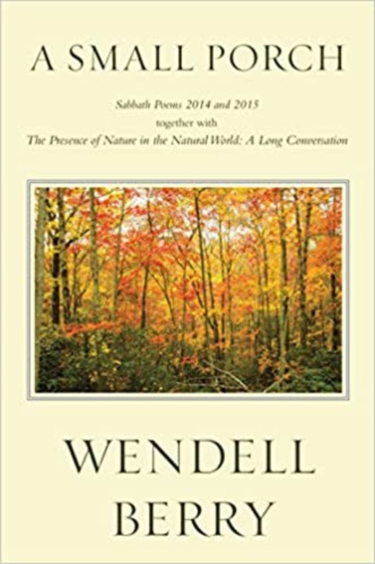 Book cover for "A Small Porch" by Wendell Berry