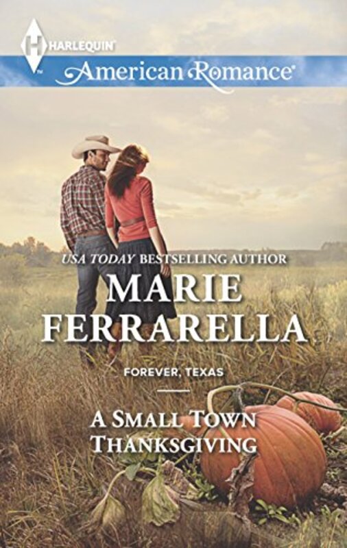 Book cover for "A Small Town Thanksgiving" by Marie Ferrarella