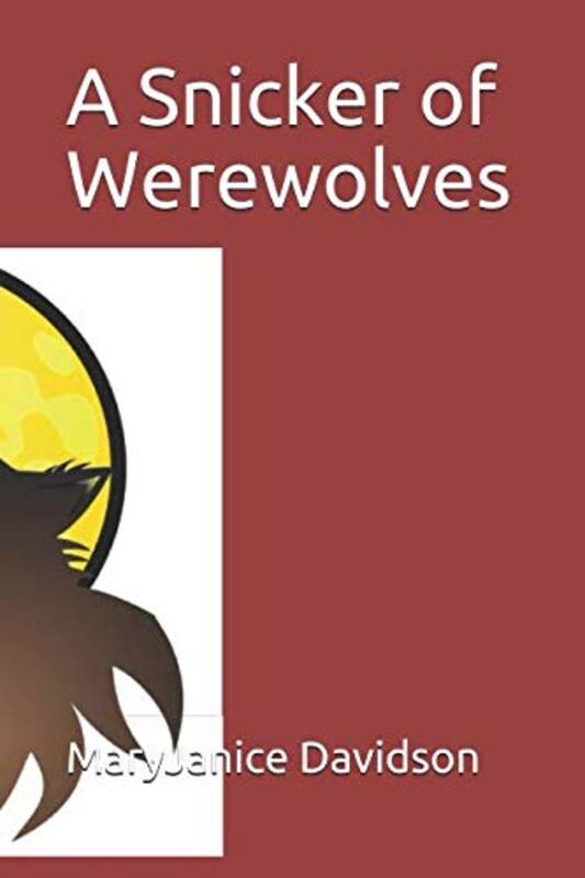 Book cover for "A Snicker of Werewolves" by MaryJanice Davidson