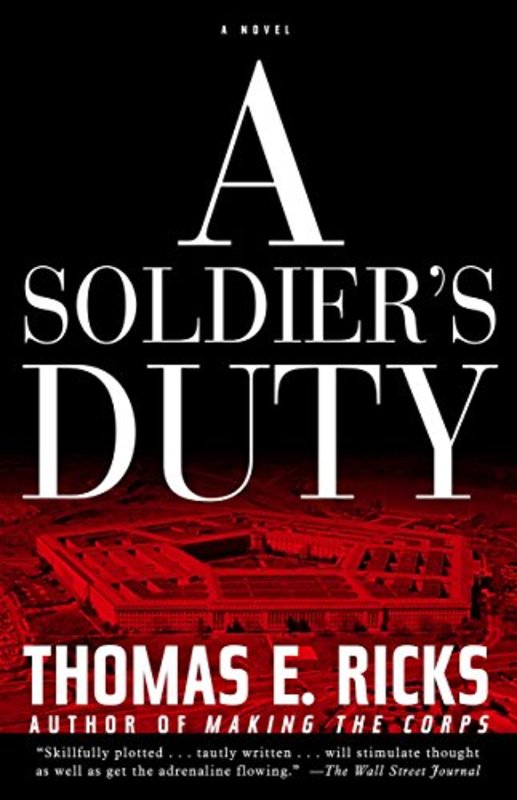 Book cover for "A Soldier's Duty" by Thomas E Ricks