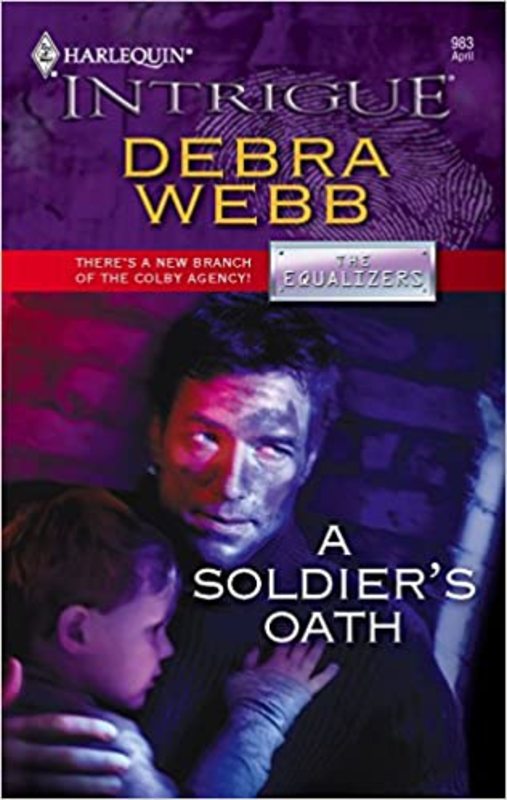 Book cover for "A Soldier's Oath" by Debra Webb