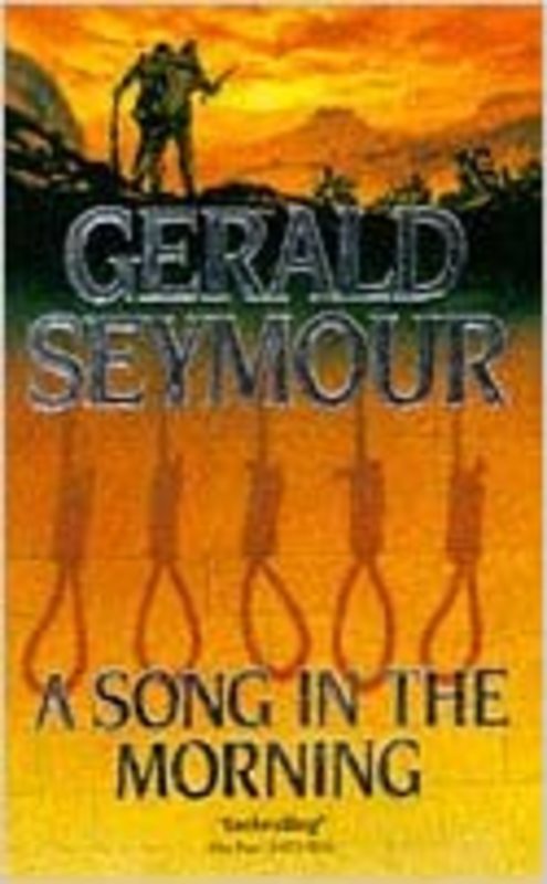 Book cover for "A Song In The Morning" by Gerald Seymour