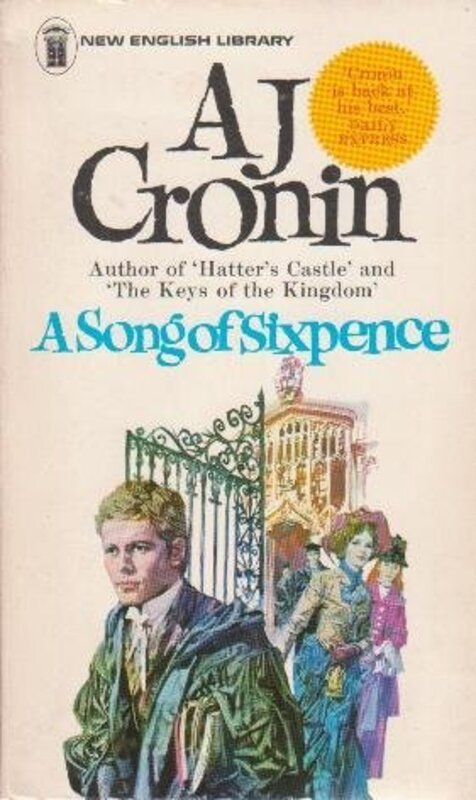 Book cover for "A Song of Sixpence" by AJ Cronin