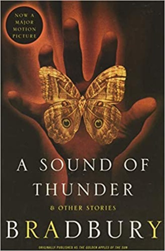 Book cover for "A Sound of Thunder and Other Stories" by Ray Bradbury