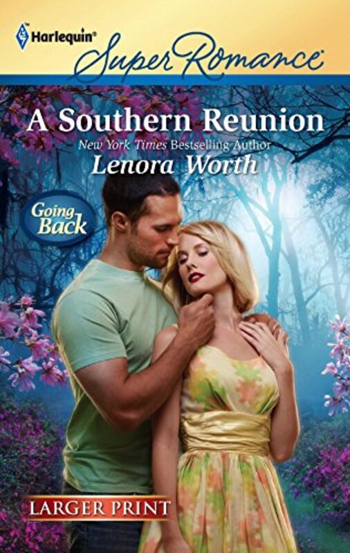 Book cover for "A Southern Reunion" by Lenora Worth