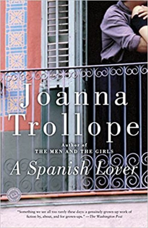Book cover for "A Spanish Lover" by Joanna Trollope