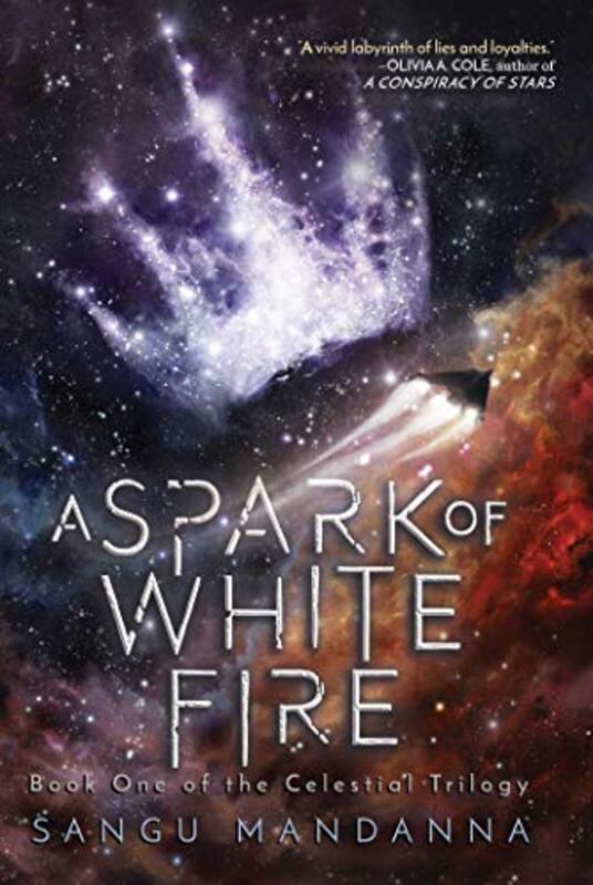 Book cover for "A Spark of White Fire" by Sangu Mandanna