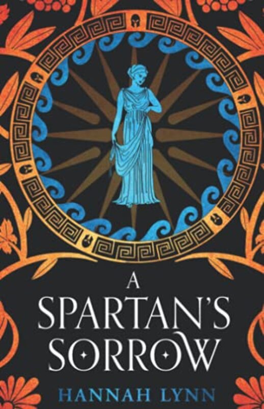 Book cover for "A Spartan's Sorrow" by Hannah M Lynn