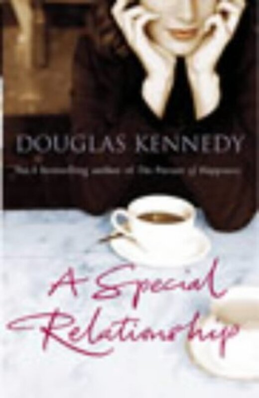 Book cover for "A Special Relationship" by Douglas Kennedy