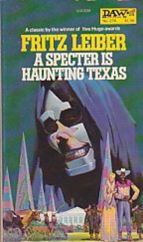 Book cover for "A Specter Is Haunting Texas" by Fritz Leiber