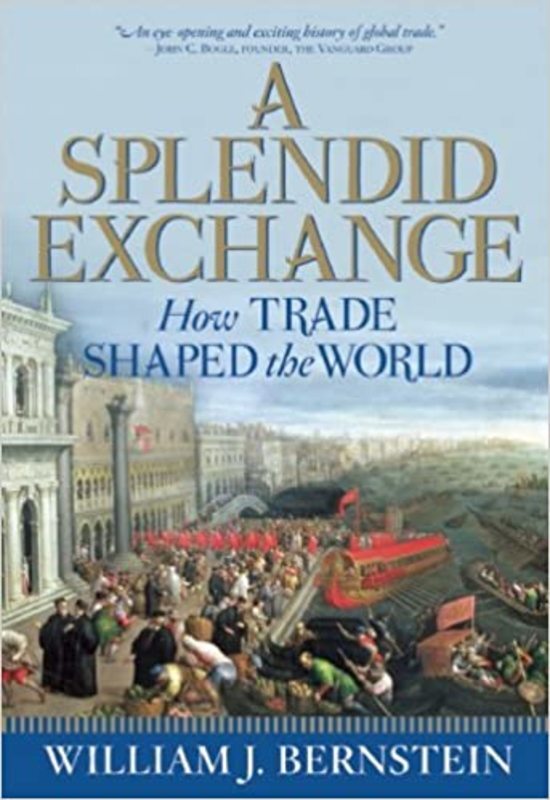Book cover for "A Splendid Exchange" by William J. Bernstein