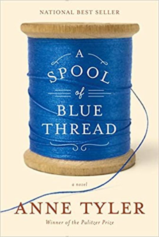 Book cover for "A Spool of Blue Thread" by Anne Tyler
