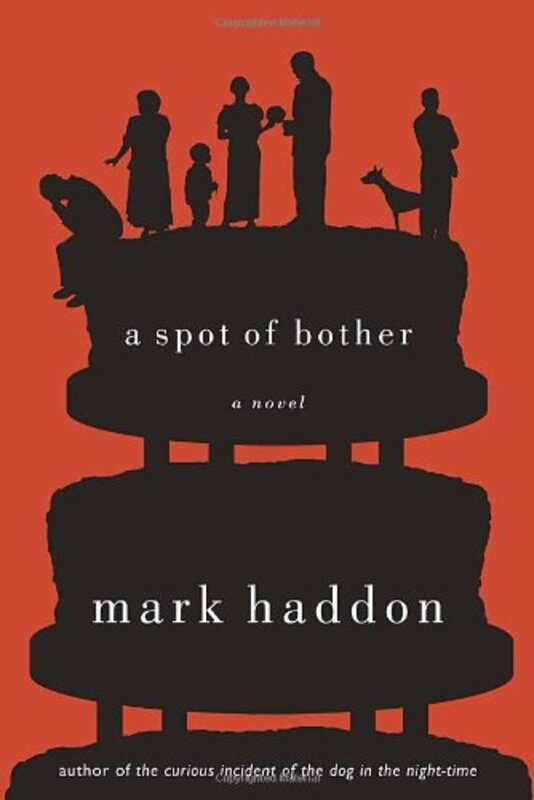 Book cover for "A Spot of Bother" by Mark Haddon