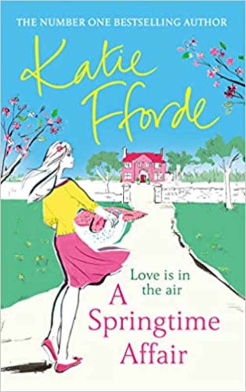 Book cover for "A Springtime Affair" by Katie Fforde