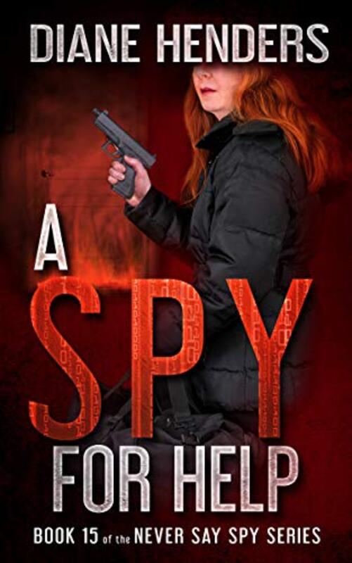 Book cover for "A Spy For Help" by Diane Henders