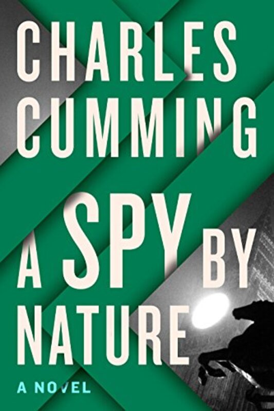 Book cover for "A Spy by Nature" by Charles Cumming