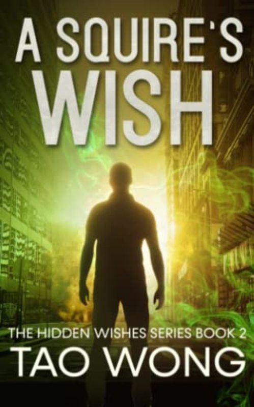 Book cover for "A Squire's Wish" by Tao Wong