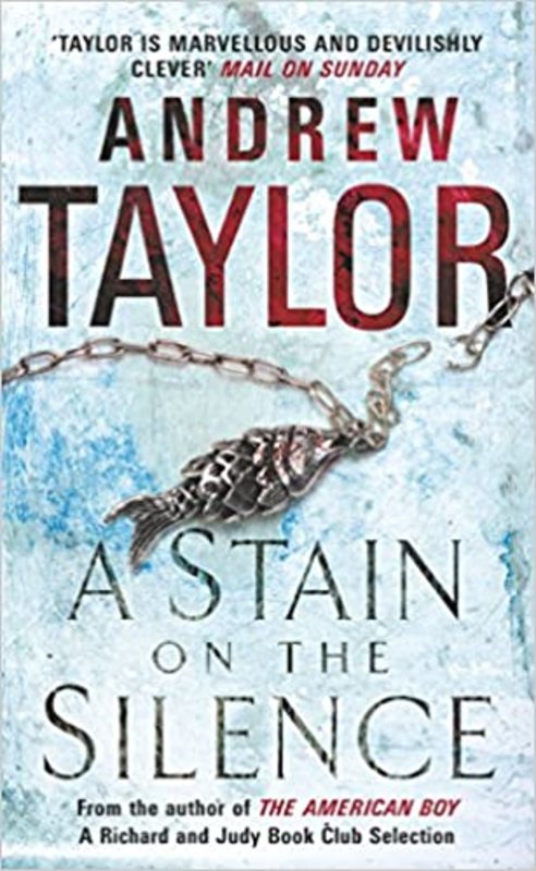 Book cover for "A Stain on the Silence" by Andrew Taylor